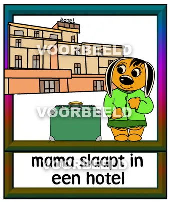Mama slaapt in een hotel