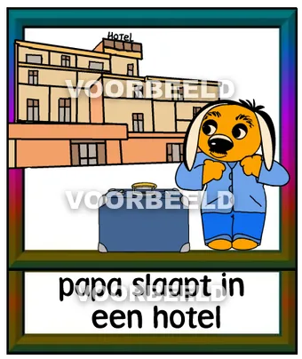 Papa slaapt in een hotel