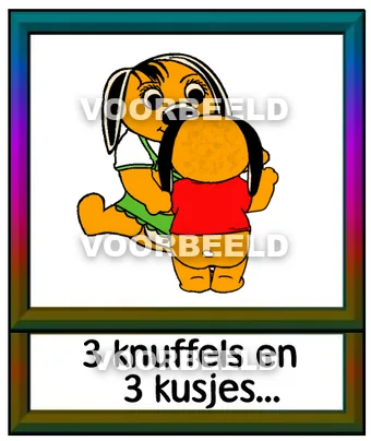 Drie3 knuffels en drie kusjes