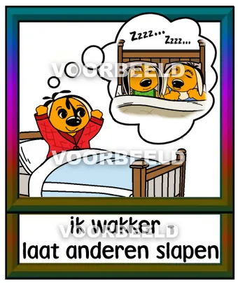 Ik wakker laat anderen slapen