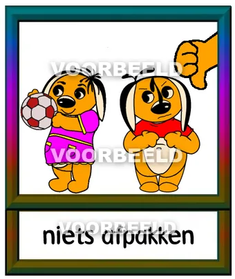 Niets afpakken