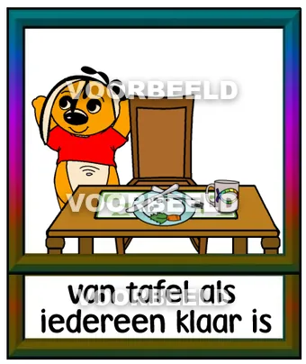 Van tafel als iedereen klaar is