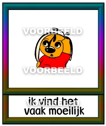 Ik vind het vaak moeilijk