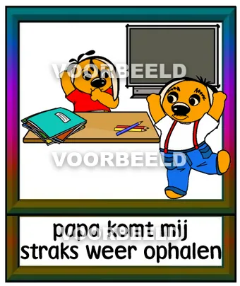 Papa komt mij straks weer ophalen