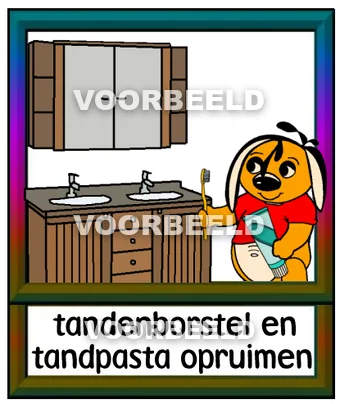 Tandenborstel en tandpasta opruimen